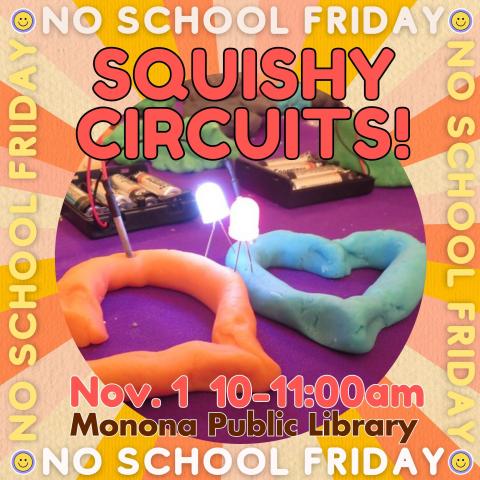 No School Friday Squishy Circuits