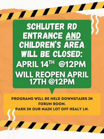 Schluter Rd/Children's Area Closed Graphic
