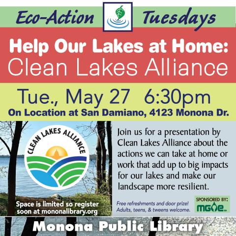 Eco-Action Tuesday Graphic which is a Clean Lakes Alliance logo with on a background of Lake Monona