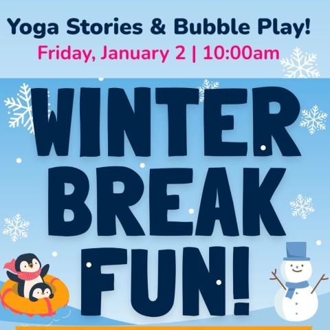 yoga bubbles winter fun
