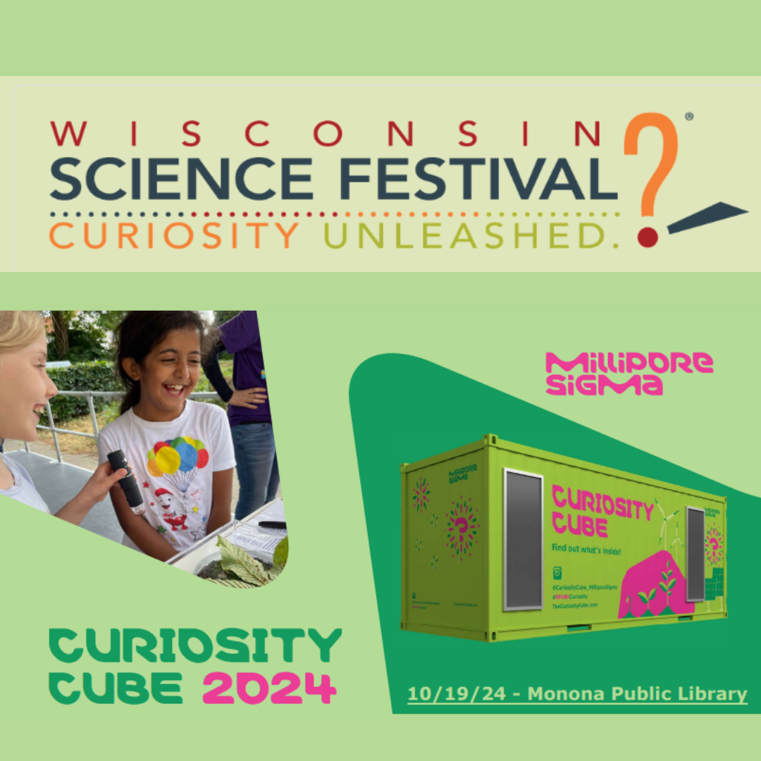 Wisconsin Science Festival Curiosity Cube