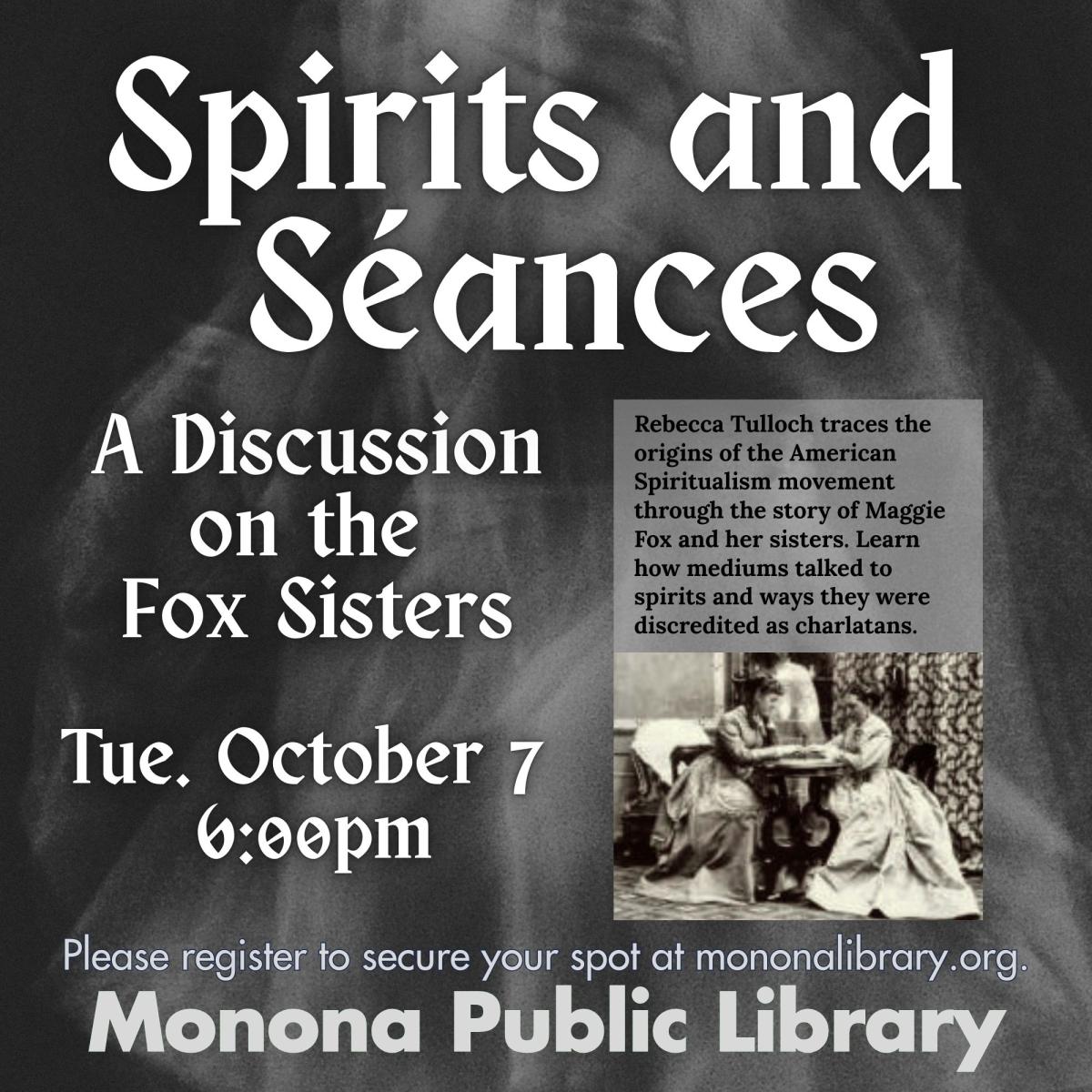 Spirits and Séances graphic on a gray background with two women in historical dress in the corner 